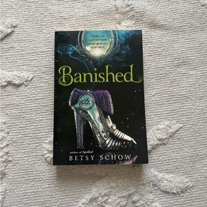 Banished (The Storymakers Book 3) by Betsy Schow - Paperback Cover